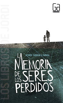 La memoria de los seres perdidos