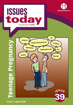 Issues Today: Teenage Pregnancy