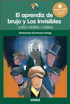 El aprendiz de brujo y Los Invisibles