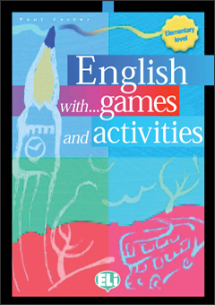 English with games and activities, elementary + digital resources