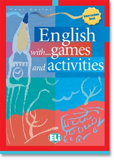 English with games and activities, intermediate