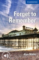 Forget to Remember (with downloadable audio)