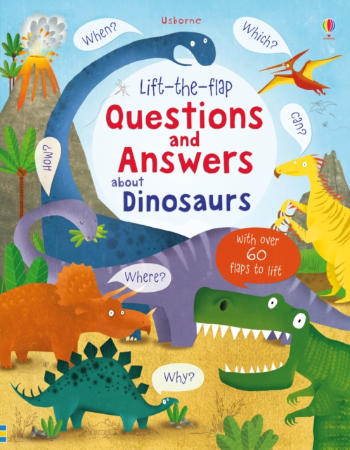 Usborne Lift fhe Flap: Questions and Answers about Dinosaurs