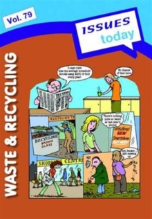 Issues Today: Waste and Recycling