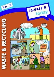 Issues Today: Waste and Recycling