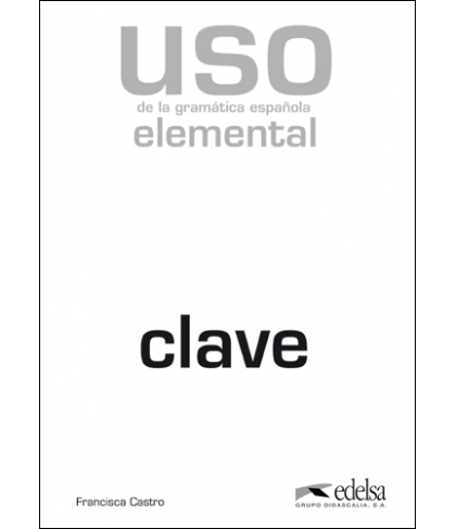 Uso de la gramática española, clave - elemental