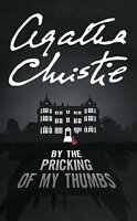 By the Pricking of My Thumbs