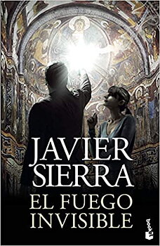 El fuego invisible (Premio Planeta 2017 )