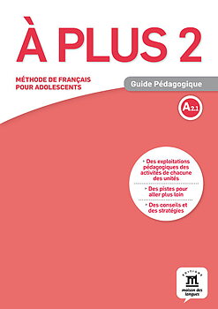 À plus 2 - Guide Pédagogique