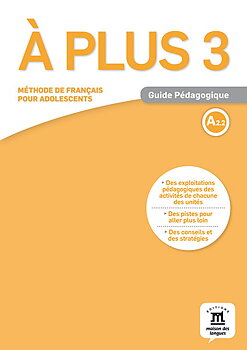 À plus 3 - Guide Pédagogique