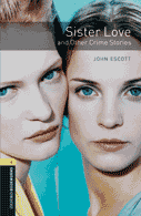 Sister Love and Other Crime Stories, reader