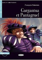 Gargantua et Pantagruel  (Book +audio)