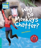 Why Do Monkeys Chatter? Level 5 Factbook 