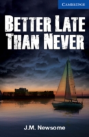 Better Late Than Never (with downloadable audio)