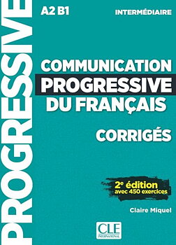 Communication progressive du français intermédiaire, corrigés
