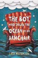 Boy Who Sailed the Ocean in an Armchair