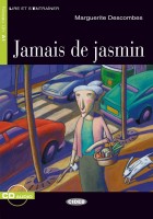 Jamais de jasmin (Book +audio)