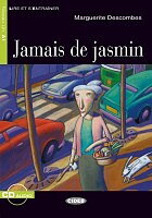 Jamais de jasmin (Book +audio)
