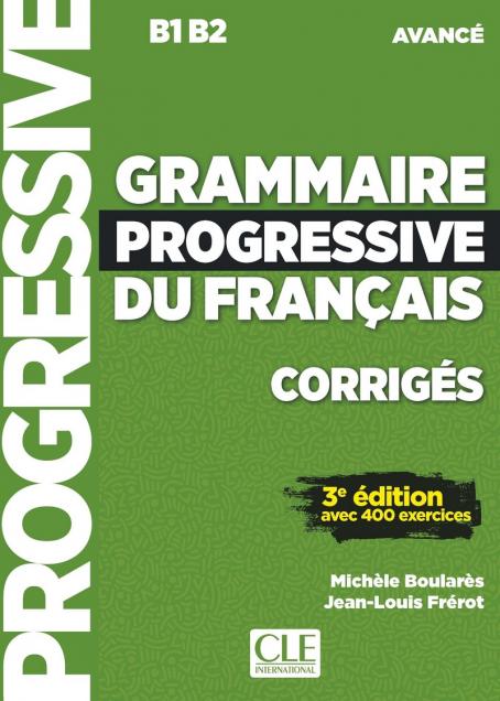 Grammaire progressive du français, avancé corrigés