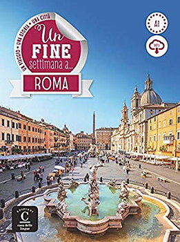 Un fine settimana a Roma