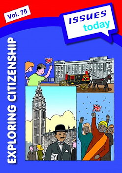 Issues Today: Exploring Citizenship