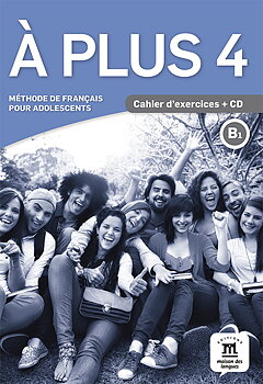 À plus 4 - Cahier d'exercices + CD audio