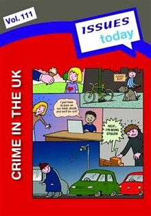Issues Today: Crime in the UK
