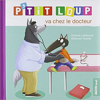 P'tit loup va chez le docteur