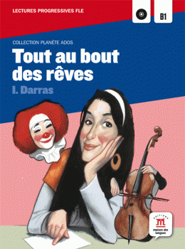 Tout au bout des rêves (A2-B1)