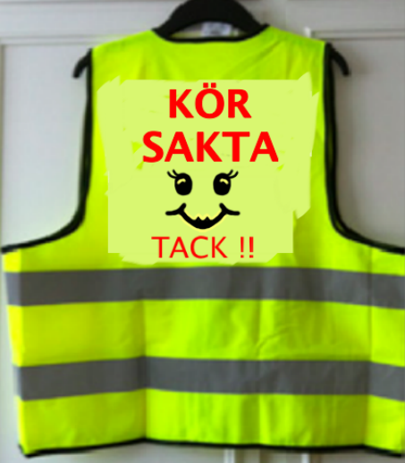 Reflexväst gul med tryck bak  KÖR SAKTA  :)  TACK !