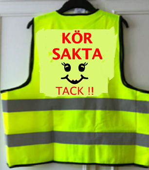 Reflexväst gul med tryck bak KÖR SAKTA :) TACK !