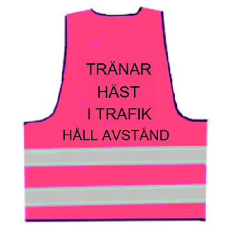 Reflexväst i rosa med texten TRÄNAR HÄSTEN I TRAFIKEN HÅLL AVSTÅND i svart