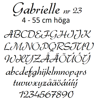 Nr 23 Klisterdekal egen text typsnitt Gabrielle i flera färger 4- 25 cm höga  Priser är per bokstav