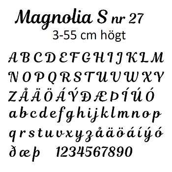 Nr 27 Klisterdekal egen text typsnitt Magnolia S i flera färger 3- 25 cm höga  Priser är per bokstav