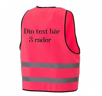 Reflexväst rosa med din text i 3 rader på ryggen.