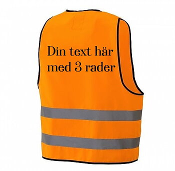 Reflexväst orange med din text i 3 rader på ryggen.