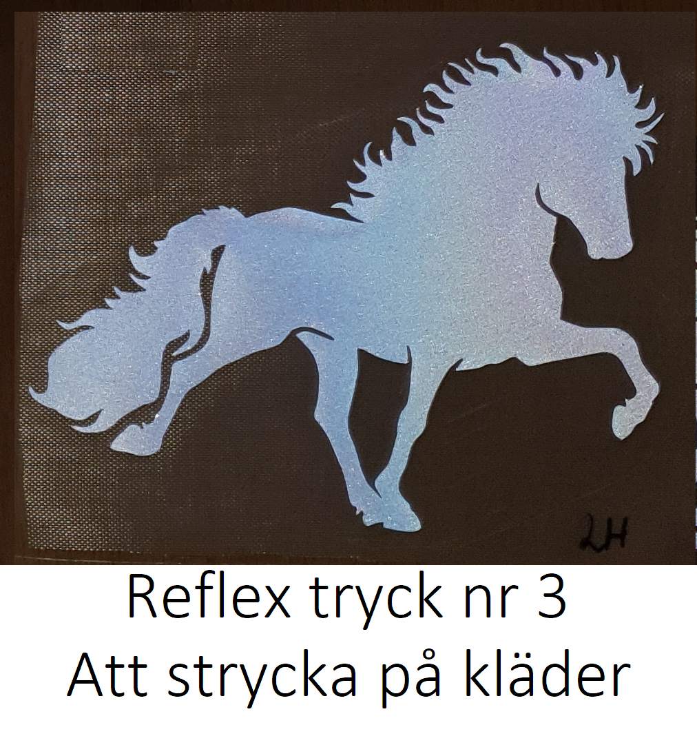 Nr 3 Reflextryck Islandshäst för egna kläder  10,5 x 9 cm