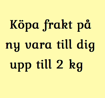 Frakt upp till 2 kg vid byten till ny vara  som ska sändas till dig