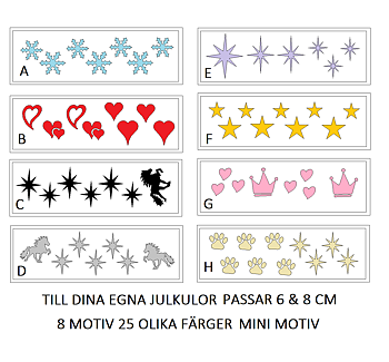 Nr 1 A - 1 H Motiv till dina egna julkulor + stjärnor i 25 olika färger.