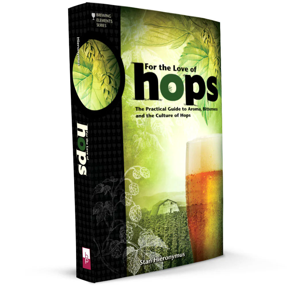 For the Love of Hops (Stan Hieronymous) - 2