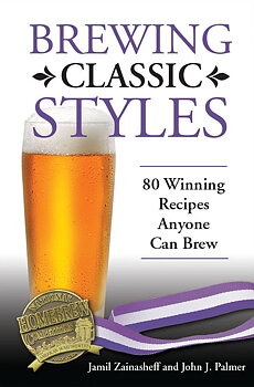 Brewing Classic Styles (Jamil Zainasheff, John Palmer)