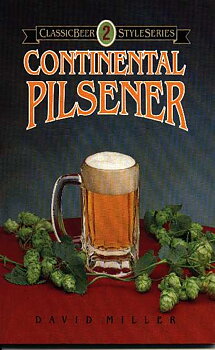 Continental Pilsener (Classic Beer Style Series 2)
