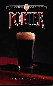 Porter (Classic Beer Style Series 5)