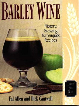 Barley Wine (Classic Beer Style Series 11)