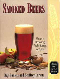 Smoked Beers (Classic Beer Style Series 18)