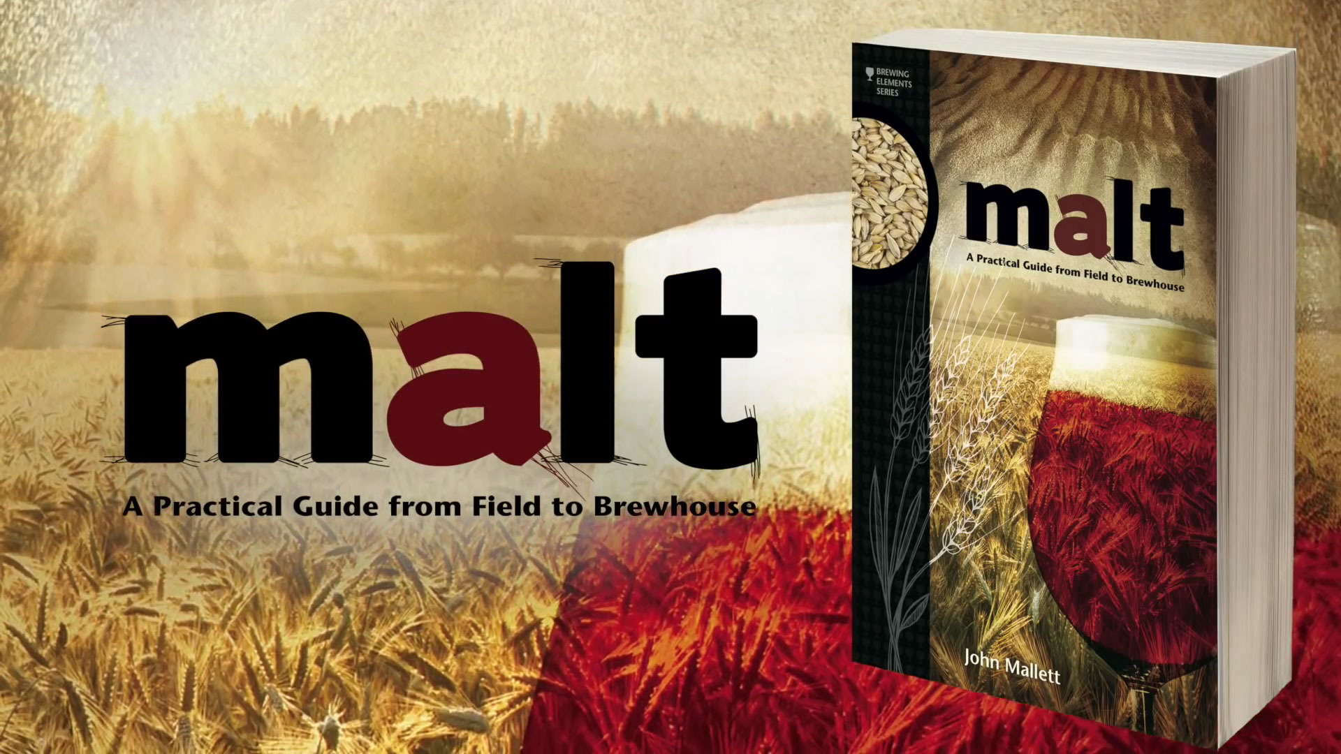 Malt: A Practical Guide from Field to Brewhouse - Humlegårdens
