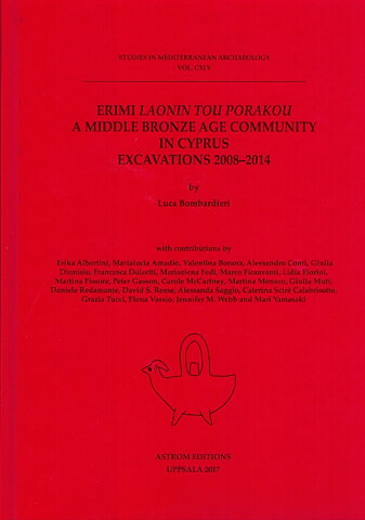 Erimi Laonin tou Porakou. A Middle Bronze Age Community in Cyprus.