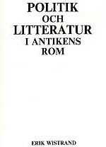 Politik och litteratur i Antikens Rom.