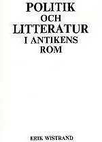 Politik och litteratur i Antikens Rom.