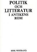 Politik och litteratur i Antikens Rom.
